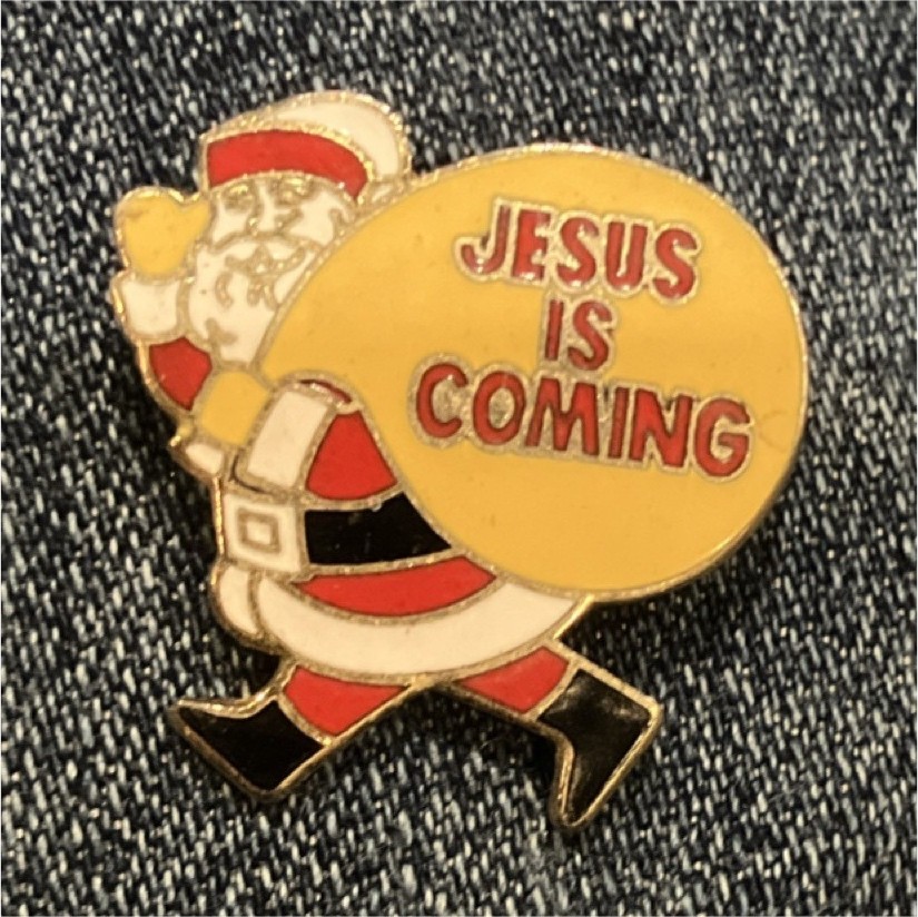 Santa Claus Jesus Is Coming Lapel Pin Enamelled Metal Red White Yellow Black