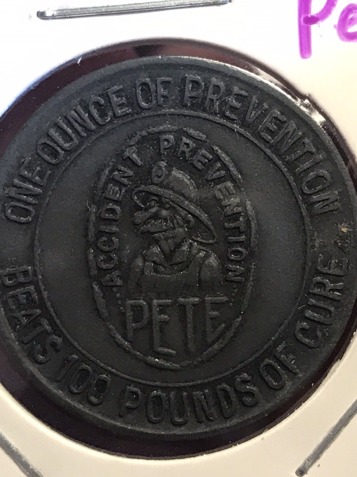 1926 Accident Prevention Pete Token