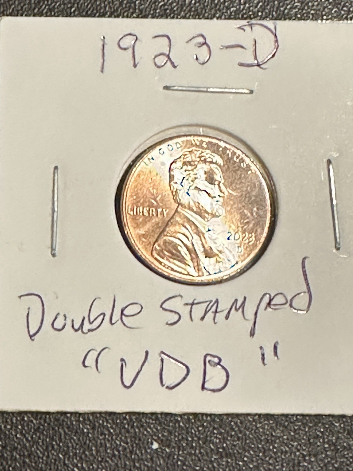 2023-D Lincoln Cent . Double stamped "VDB".