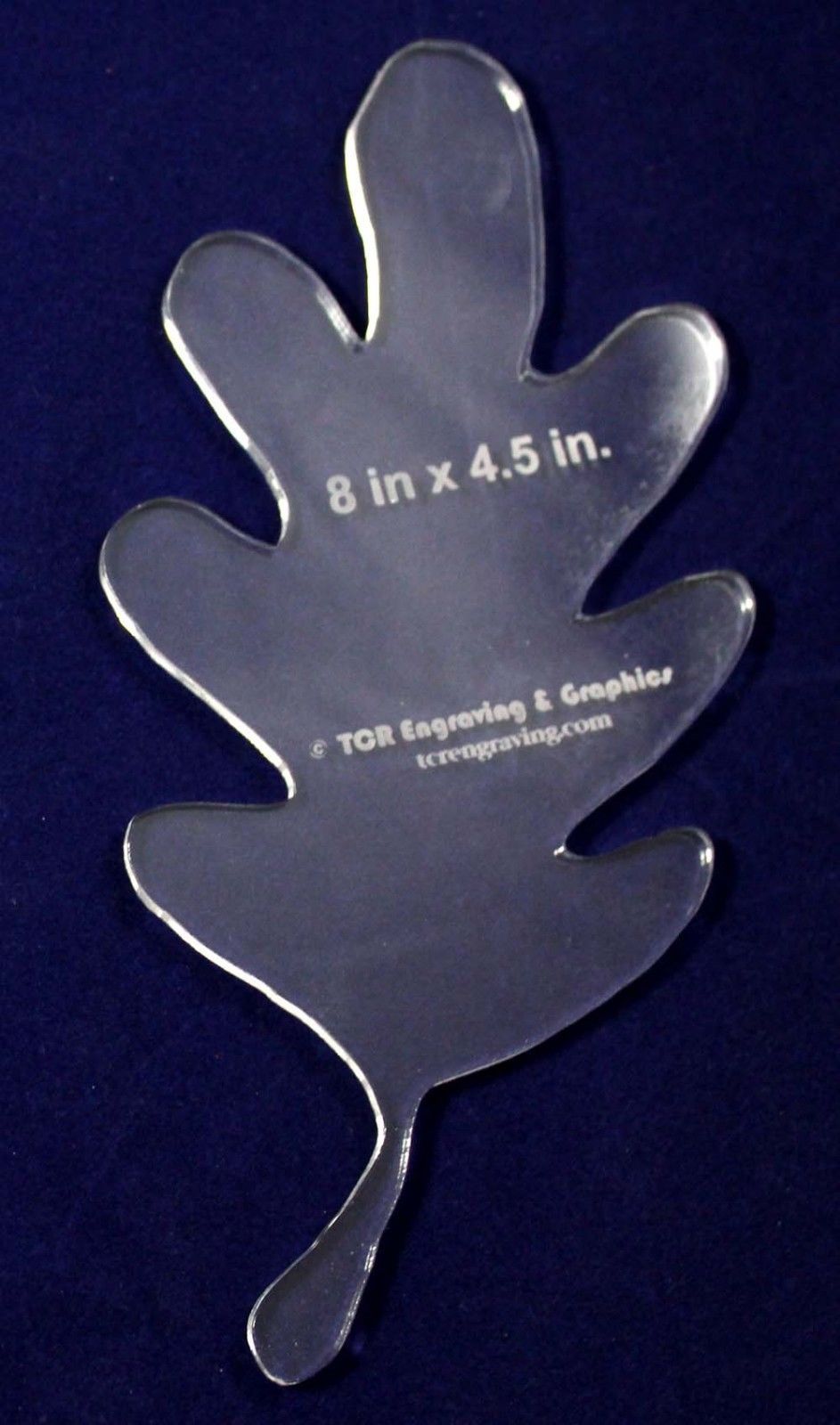 Oak Leaf -8"H x 4.5"W-  1/4 Clear Acrylic - Long Arm/Hand Sew
