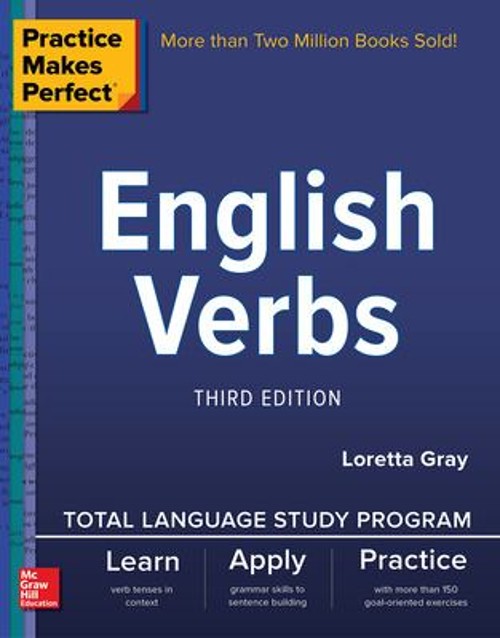 Practice Makes Perfect: English Verbs, Third Edition Paperback Lo