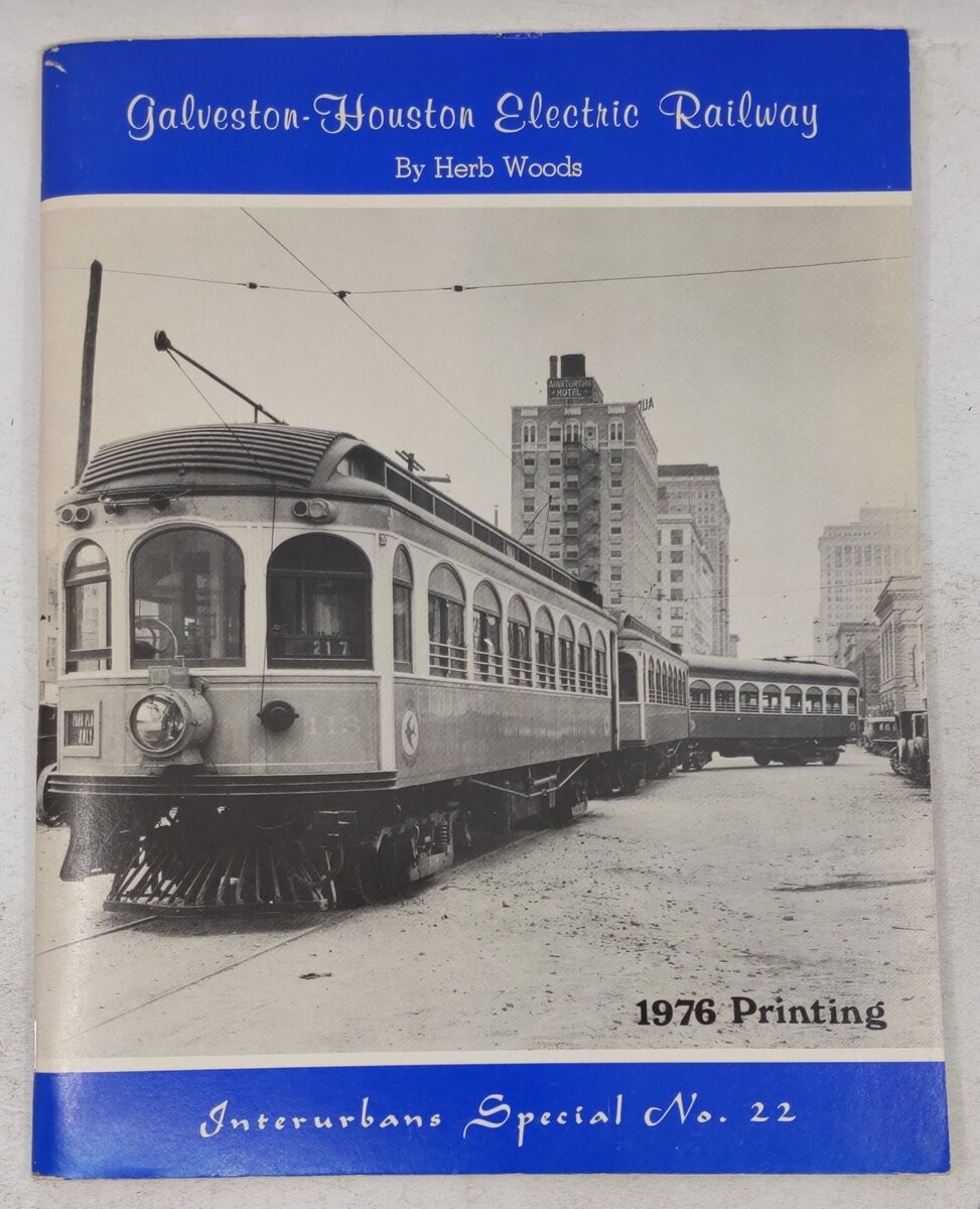 Galveston-Houston Electric Railway Paperback Book By Herb Woods