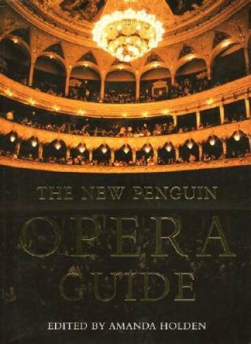 The New Penguin Opera Guide (Penguin Reference Books) - Paperback - GOOD