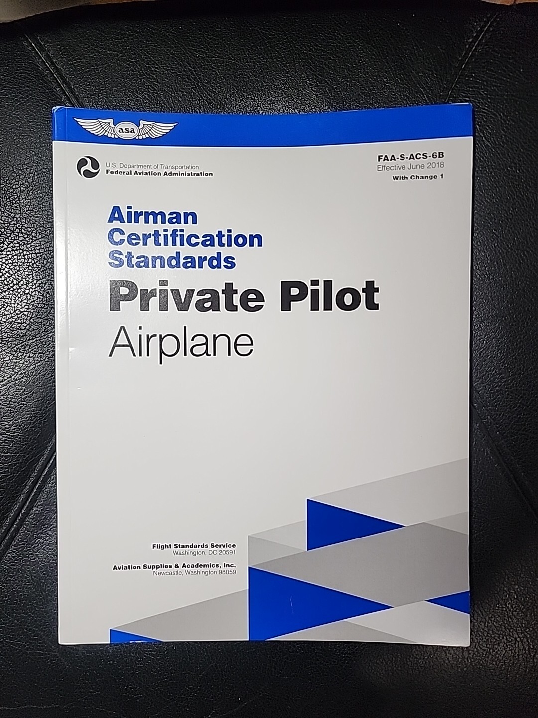 ASA Airman Certification Standards: Private Pilot (Airplane) - ASA-ACS-6B.1