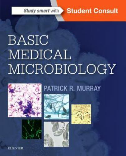 Basic Medical Microbiology by Murray, Patrick R.