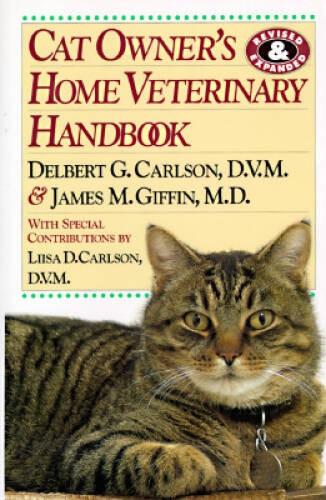 Cat Owner's Home Veterinary Handbook - Hardcover By Carlson, Delbert G. - GOOD
