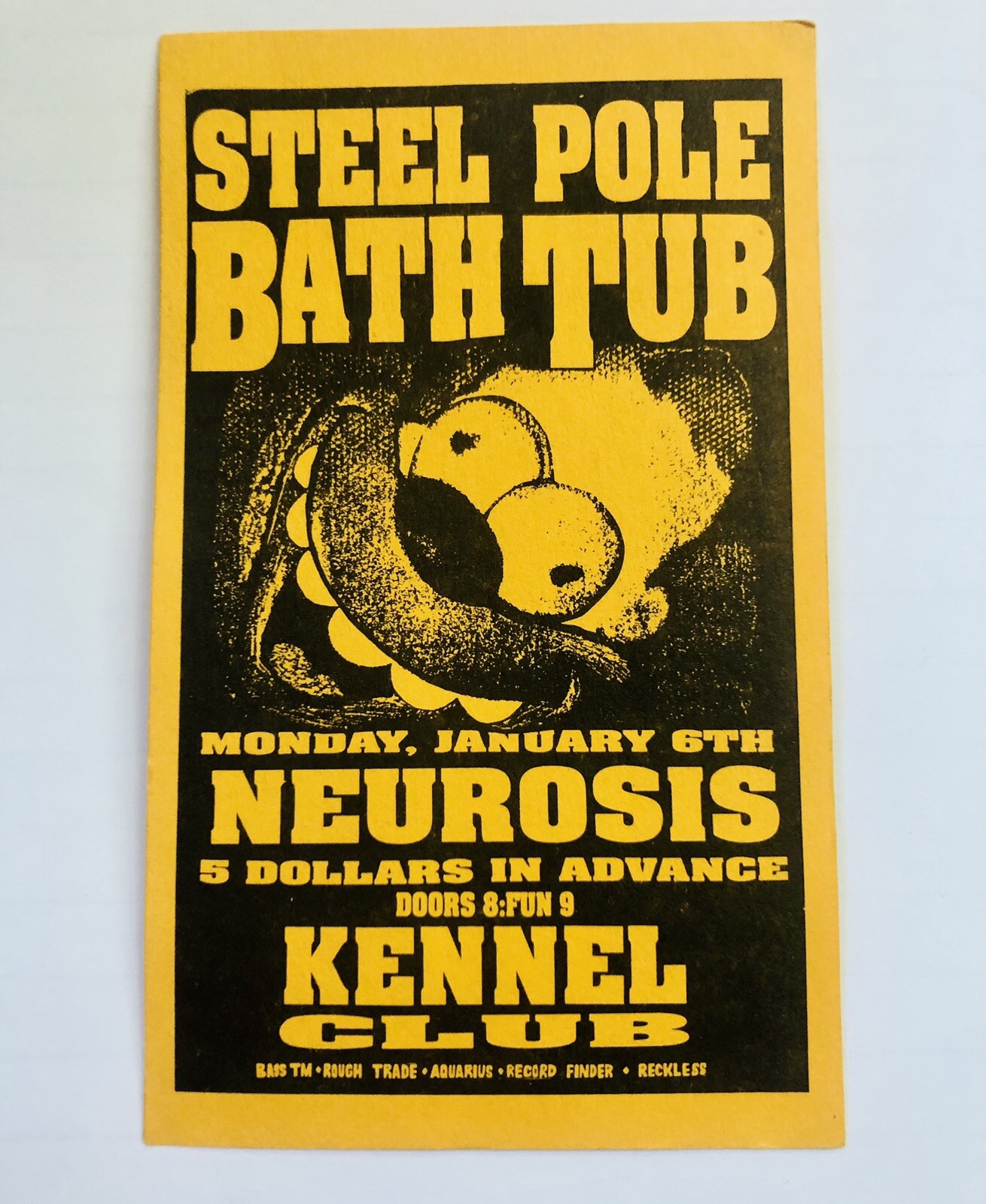 Steel Pole Bathtub Neurosis Original Show Flyer Kennel Club San Fransisco