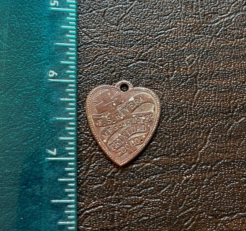 Trinidad Colorado 2-Sided ID Tag F.S. Rivera Jeweler Main St. Dated 1907 NEAT!!!