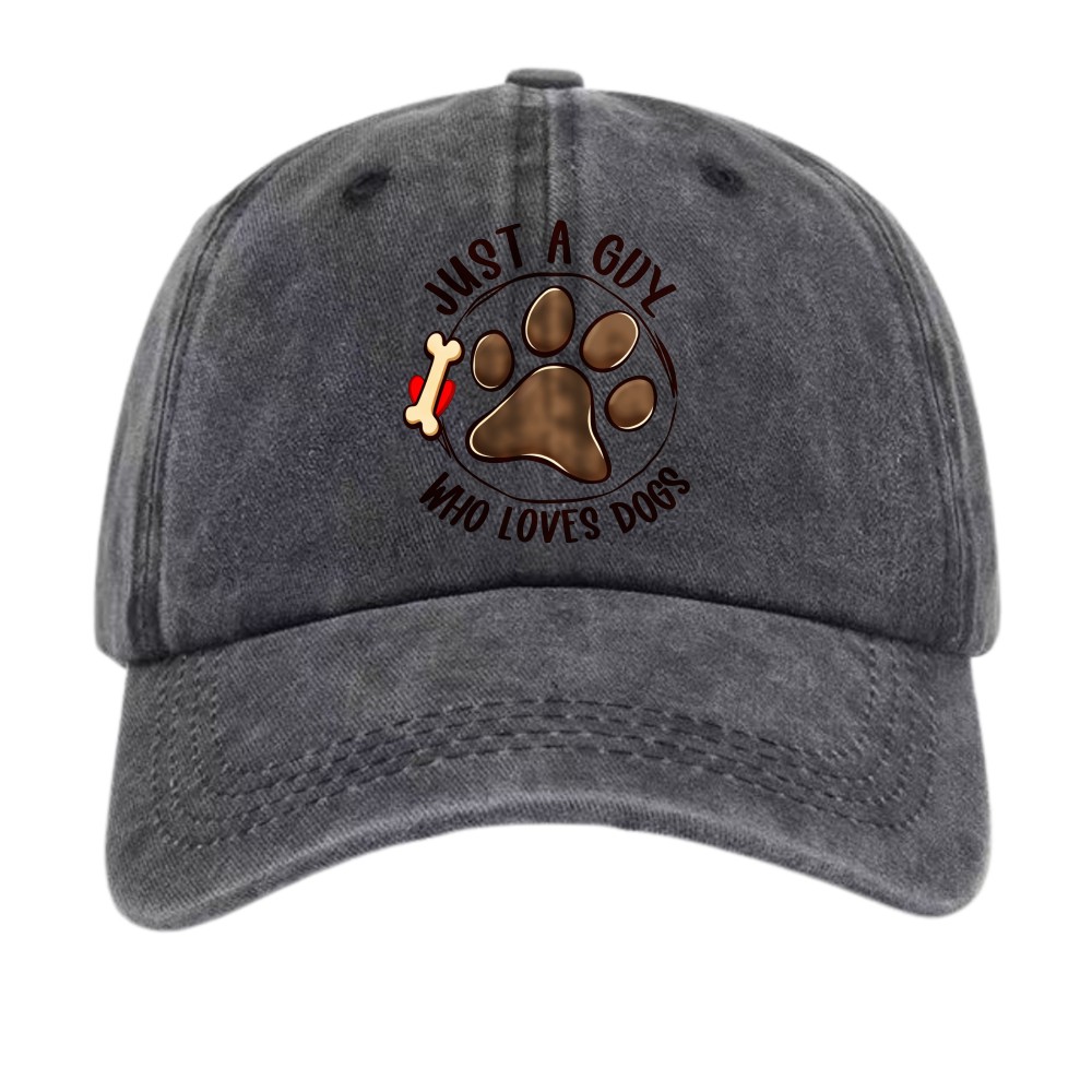 Just A Guy Who Loves Dogs Paw Print Washed Baseball Cap for Dog Lovers