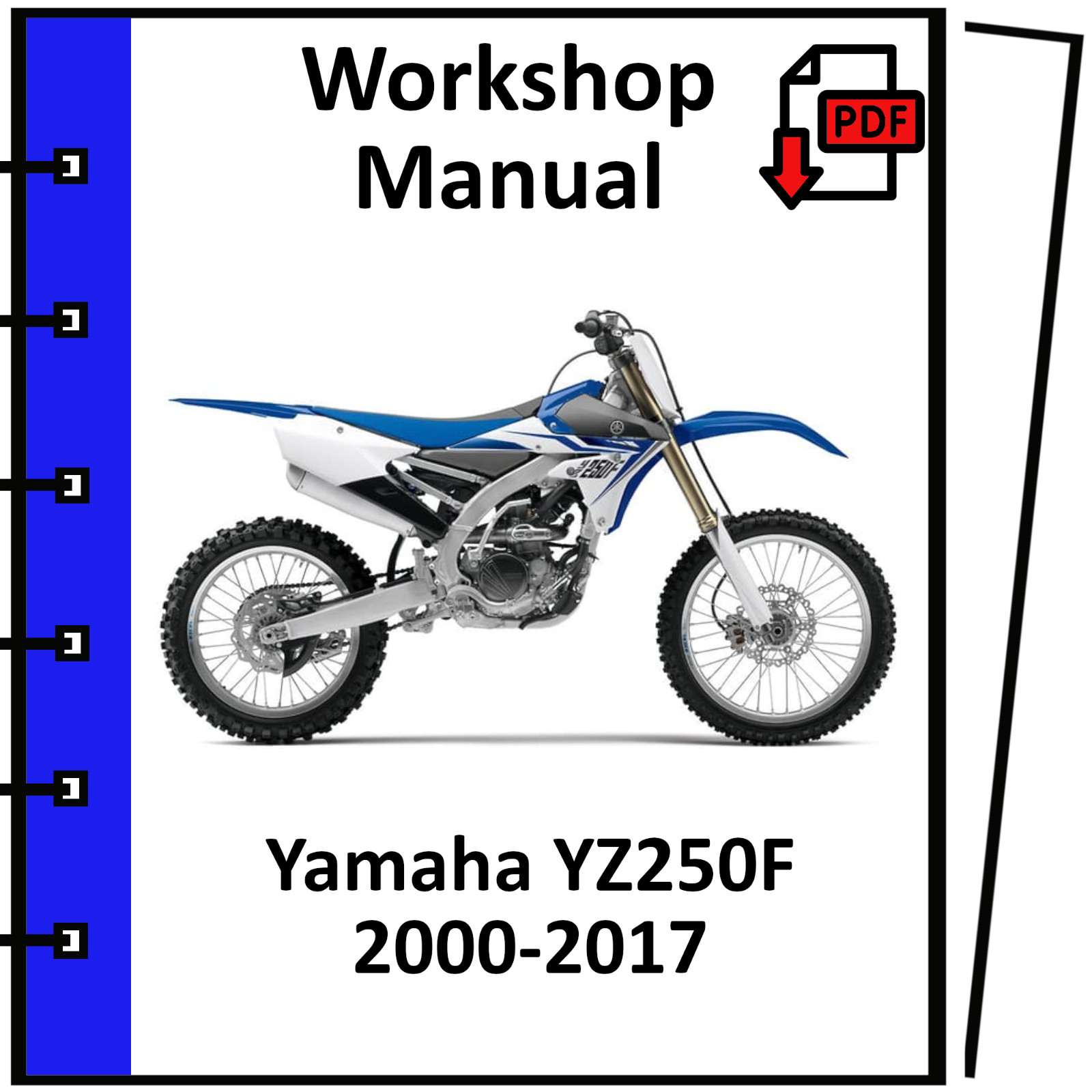 YAMAHA YZ250F 2012 2013 2014 2015 2016 2017 SERVICE REPAIR WORKSHOP MANUAL PDF