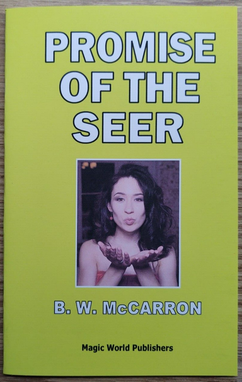 Promise of the Seer by B. W. McCarron (Psychic entertainment effect)