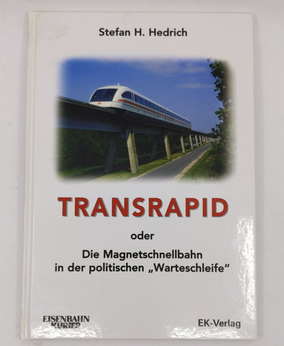 Transrapid Hardcover Book By Stefan Hedrich EX