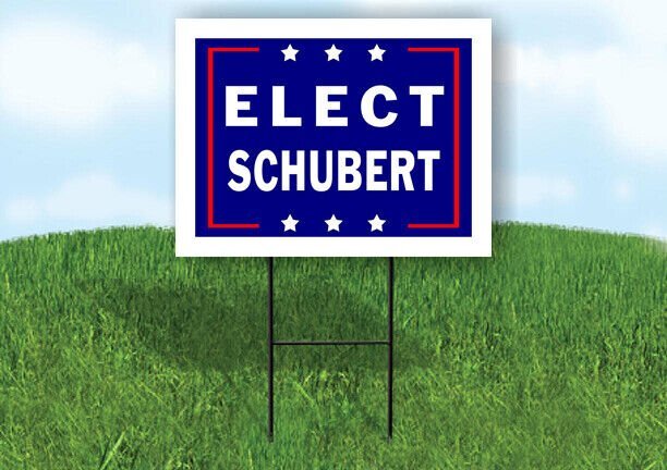 ELECT SCHUBERT 18 in x 24 in Yard Sign Road Sign with Stand