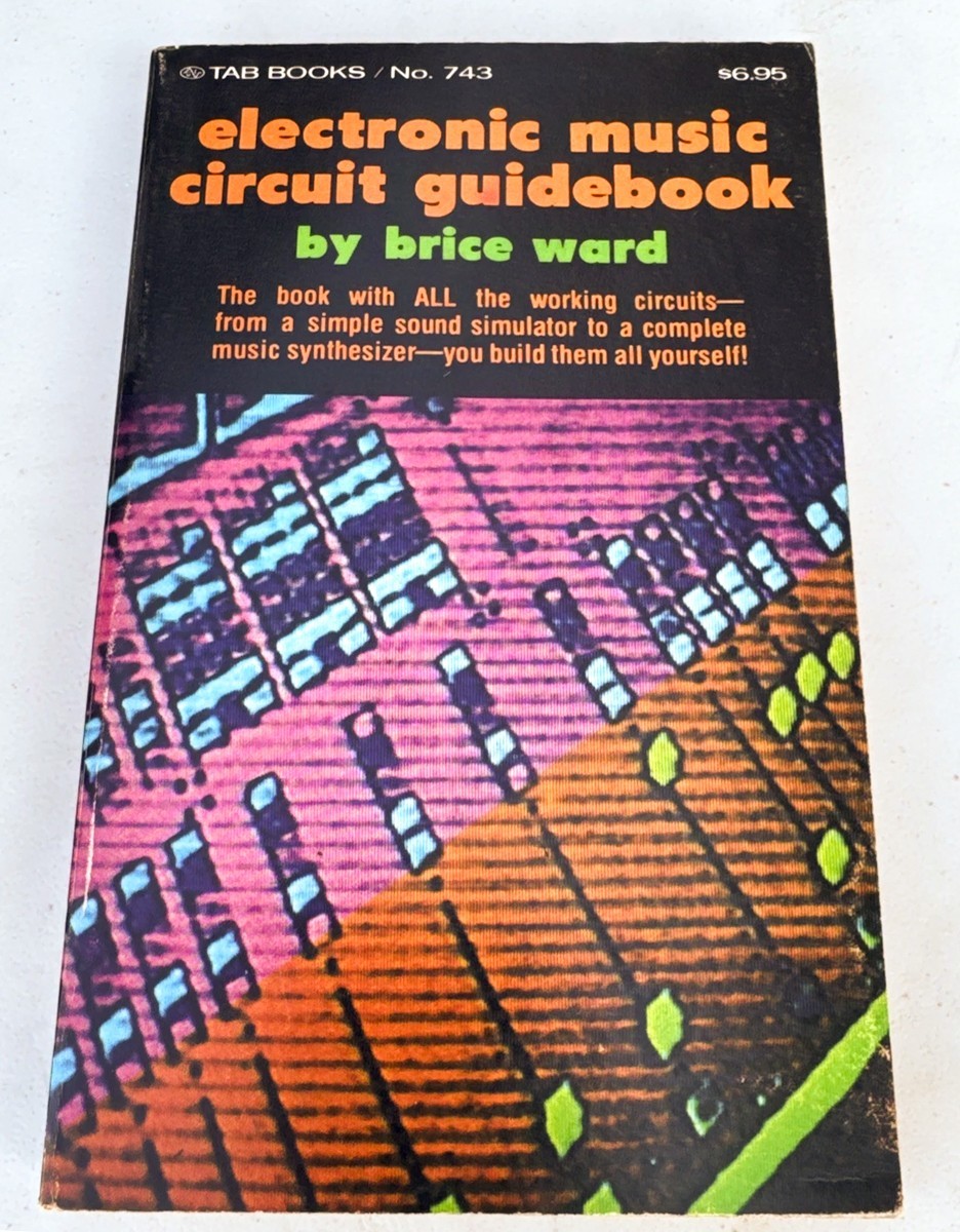 1975 Electronic Music Circuits - Modular Analog Synthesizer Design MOOG Korg ARP