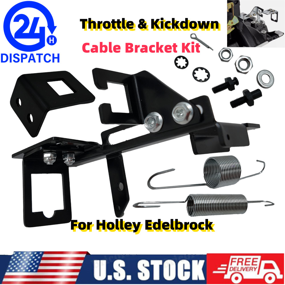 For Holley Edelbrock Throttle&Kickdown Cable Bracket Kit w/Springs&Linkage Studs