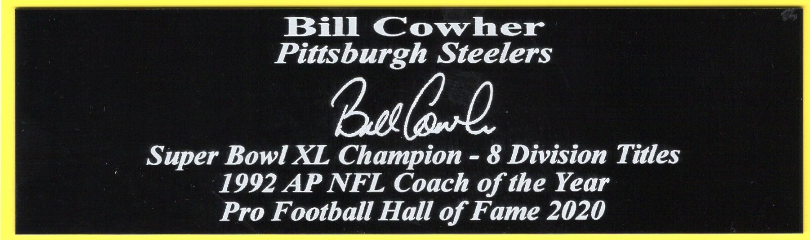 Bill Cowher Pittsburgh Steelers Autograph Nameplate Football Hall of Fame 2020
