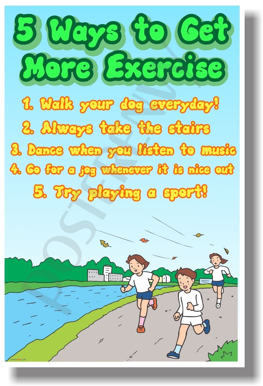 5 Ways To Get More Excercise - NEW Healthy Living POSTER