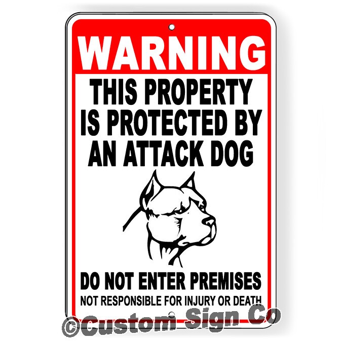 Guard Dog On Duty Sign Beware of Dog Dogs Will Bite Attack Dog Do Not Enter