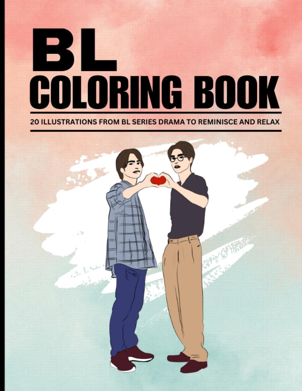 Bl coloring book for bl fans and lovers: Coloring Book inspired by gay bl series