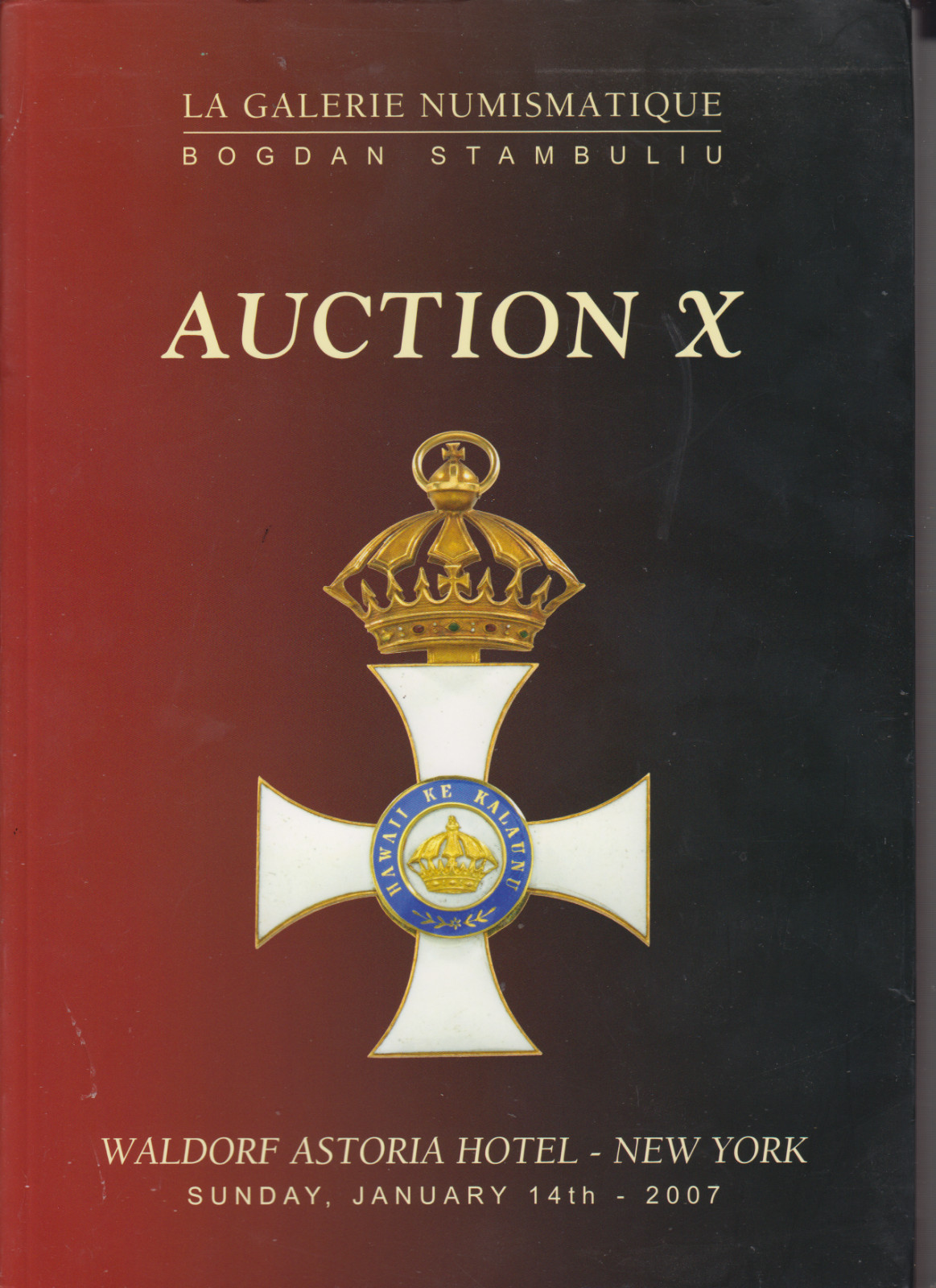 LA GALERIE NUMISMATIQUE AUCTION CATALOG NY JAN 2007  WORLD ORDER MEDALS
