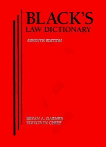 Black's Law Dictionary 7th Edition - Hardcover By Garner, Bryan A. - GOOD