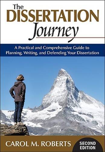 The Dissertation Journey: A Practical and Comprehensive Guide to Planning - GOOD