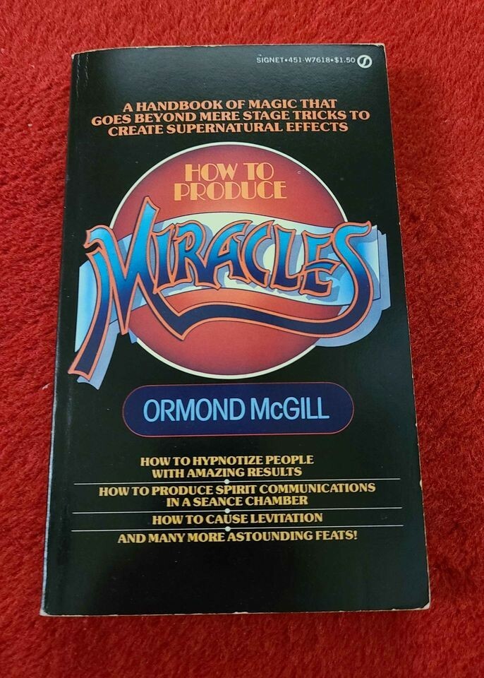 How to Produce Miracles by Ormond McGill Mentalism/Magic Trick  