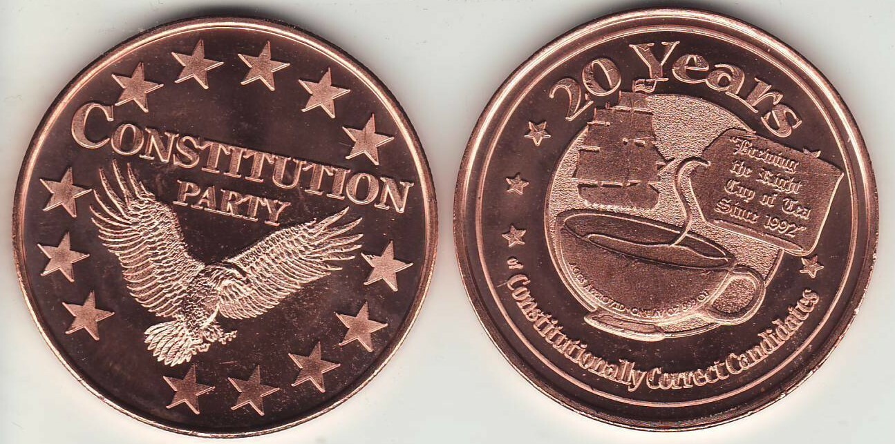 CONSTITUTION PARTY   1 oz.  20 YEARS  Copper Round  AOCS   Coin