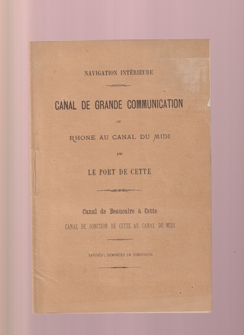 Canal Rhône to the Canal Midi via the Port of Cette (Sete)