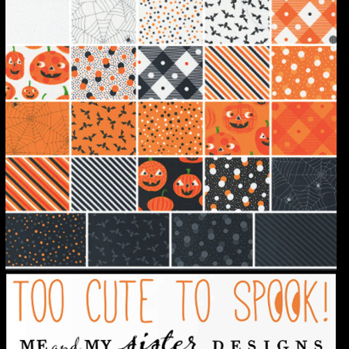 Too Cute to Spook Moda Me & My Sister Moda Layer Cake
