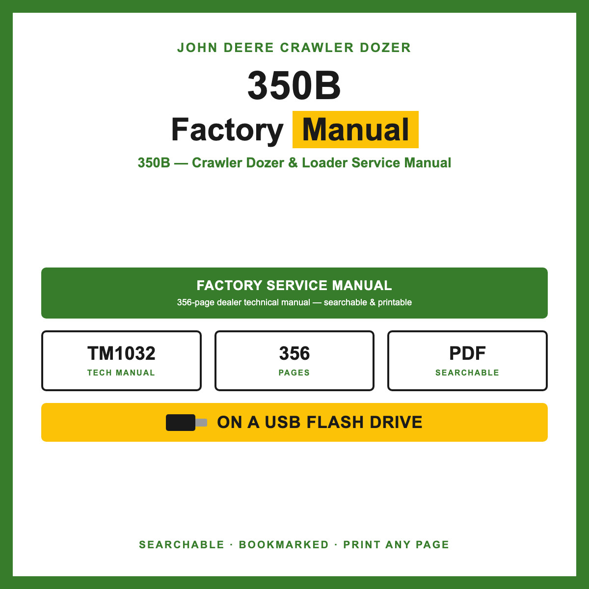 John Deere 350B Crawler Dozer & Loader Service Repair Manual TM1032 USB