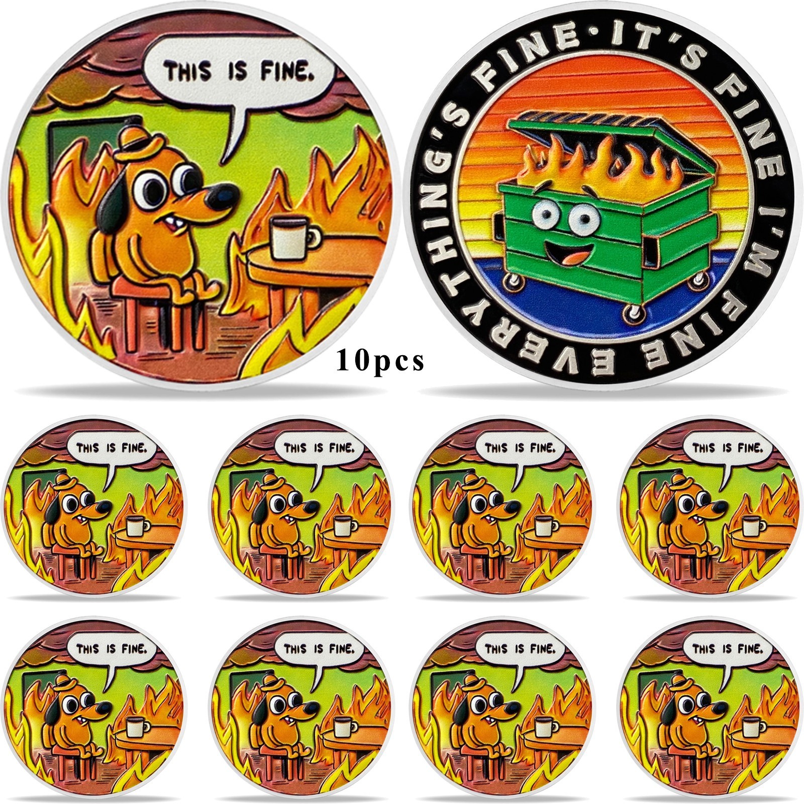 10pcs Funny Dumpster Fire Challenge Coin Everything Is Fine Dog Meme Thanks Gift