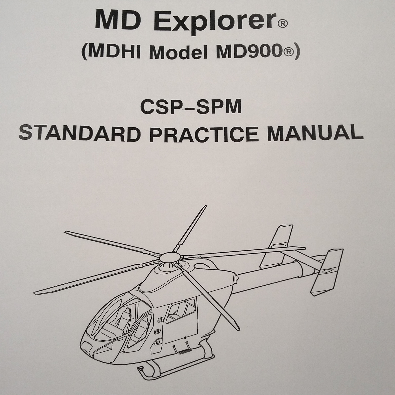MDHI MD Explorer MD900 Helicopter Standard Practices CSP-SPM Manual