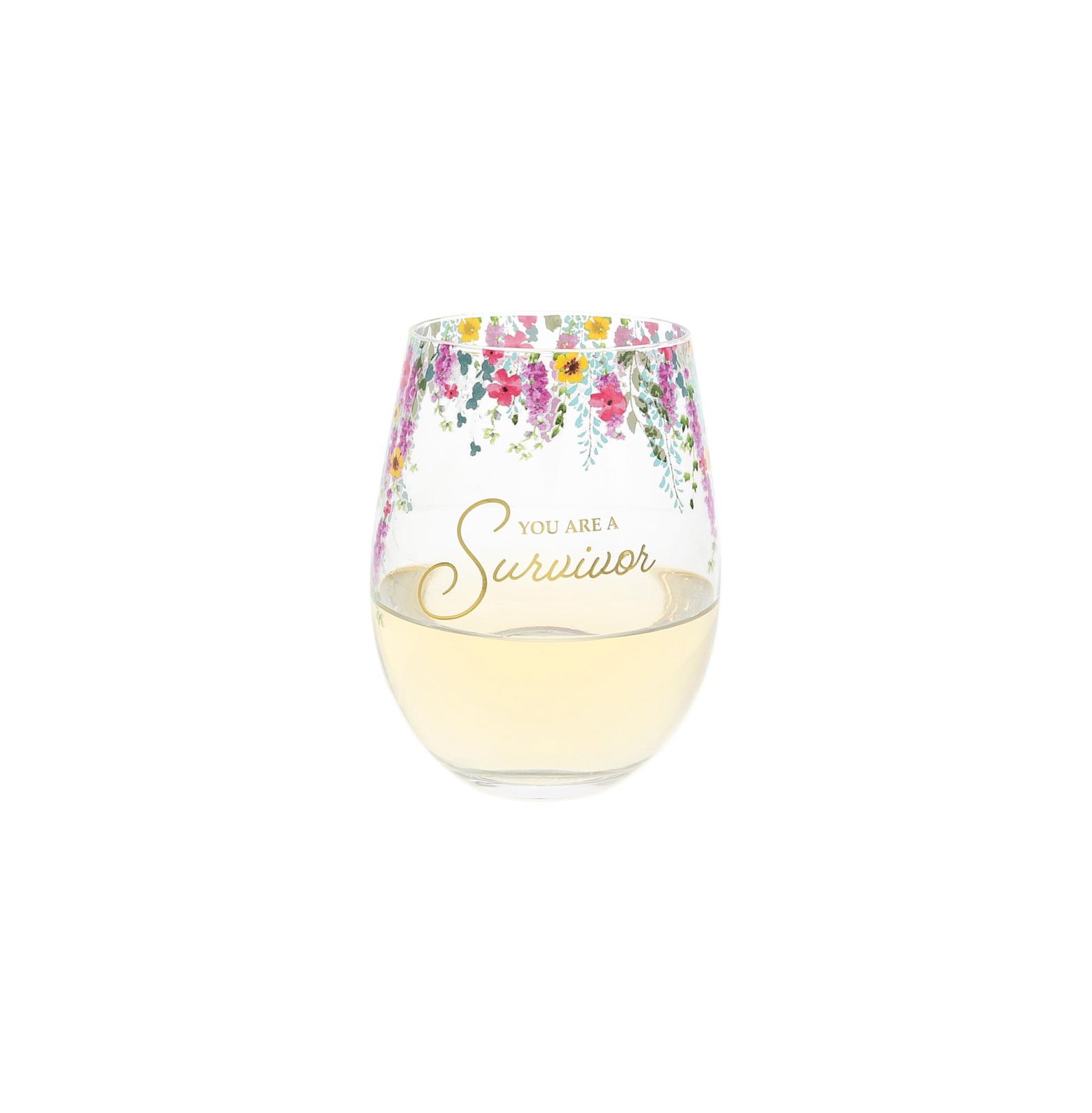 Pavilion Gift Company "You Are A Survivor" 17oz Stemless Wine Glass for Survivor