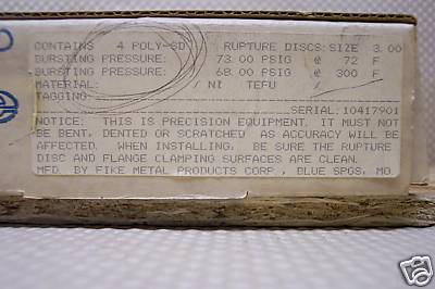 FIKE TYPE POLY-SD SIZE 4" RUPTURE DISC 73 PSIG NEW CONDITION