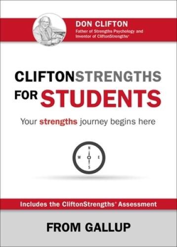 CliftonStrengths for Students: Your Strengths Journey Begins Here - VERY GOOD