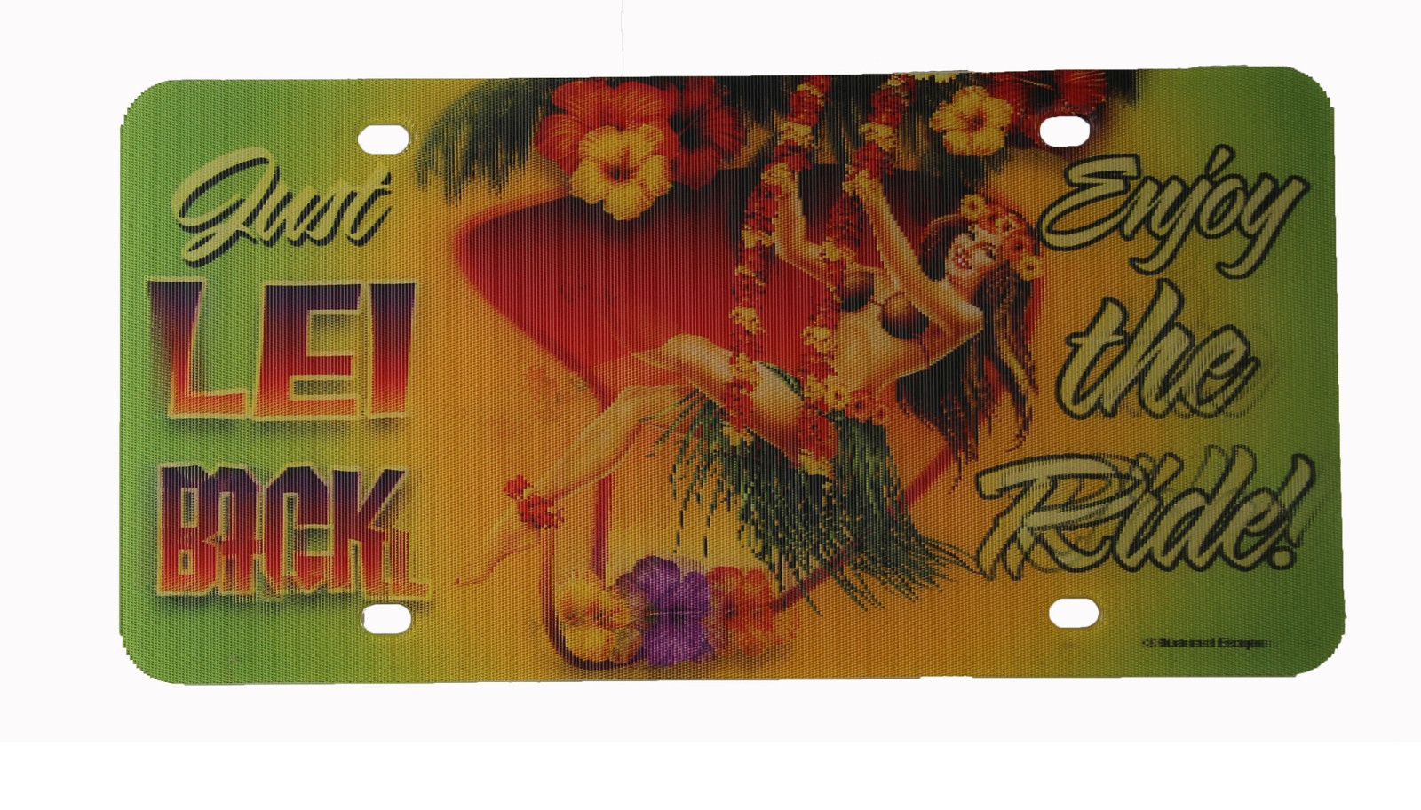 Just Lei Back Enjoy the Ride PVC License Plate (Hawaii)