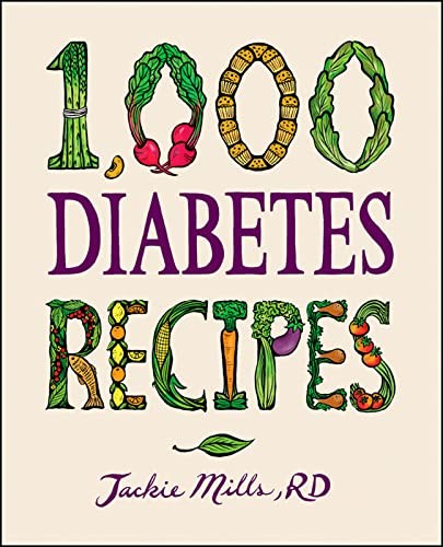 1,000 Diabetes Recipes by Mills, Jackie Hardback Book The Fast Free Shipping