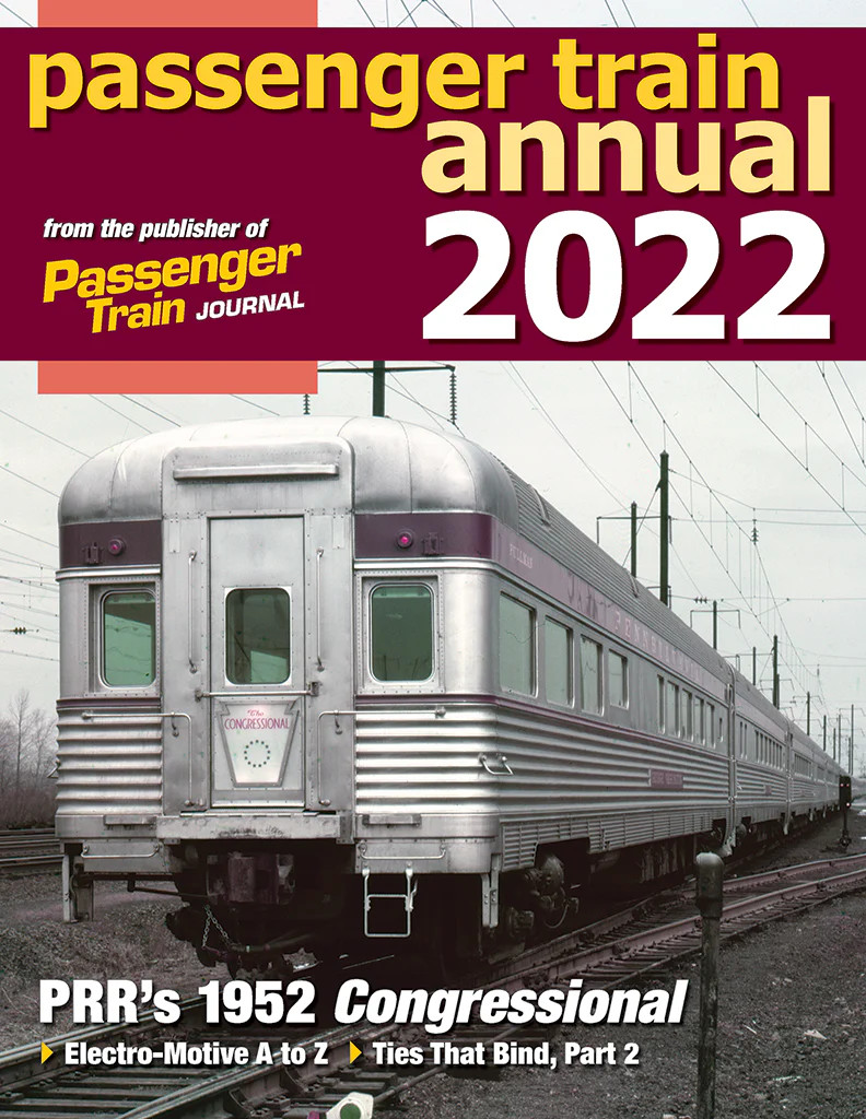 White River Productions PTA22 2022 Passenger Train Annual Soft Cover Book