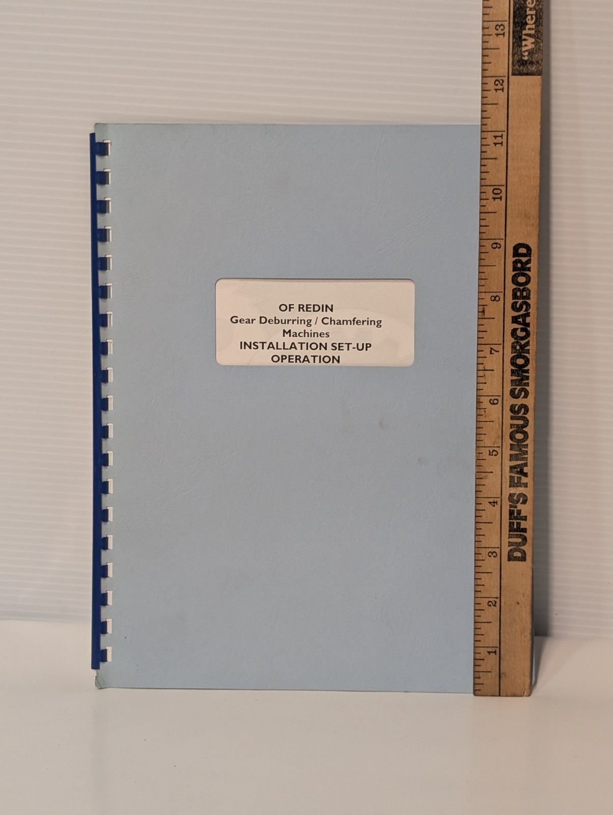 OF Redin Gear Deburring/ Chamfering Machine Installation, & Operation Manual