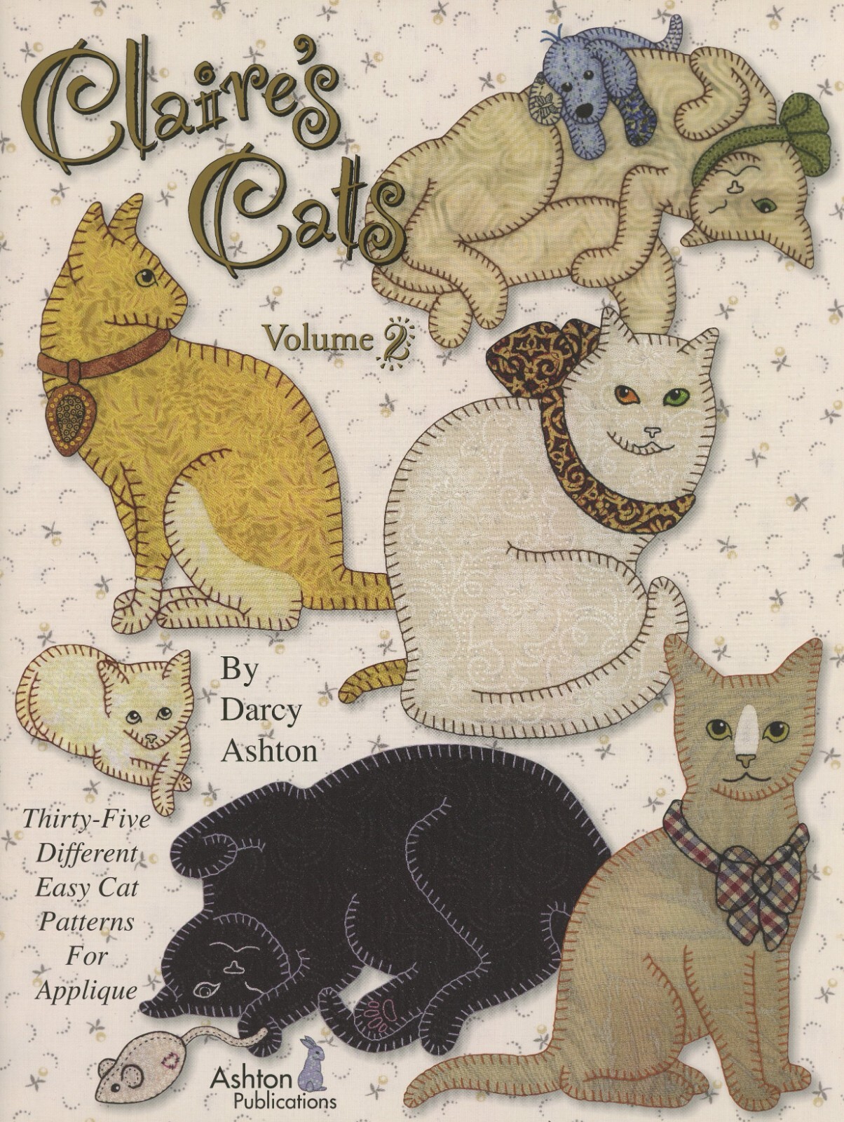 Claire's Cats Vol 2 Darcy Ashton 35 Applique Patterns Quilts Booklet New