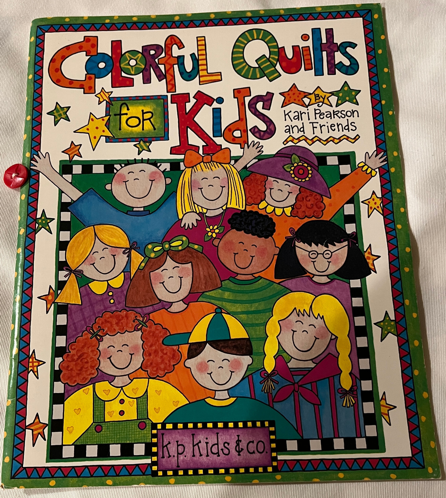 Colorful Quilts for Kids by Kari Pearson and Friends - Terrific patterns