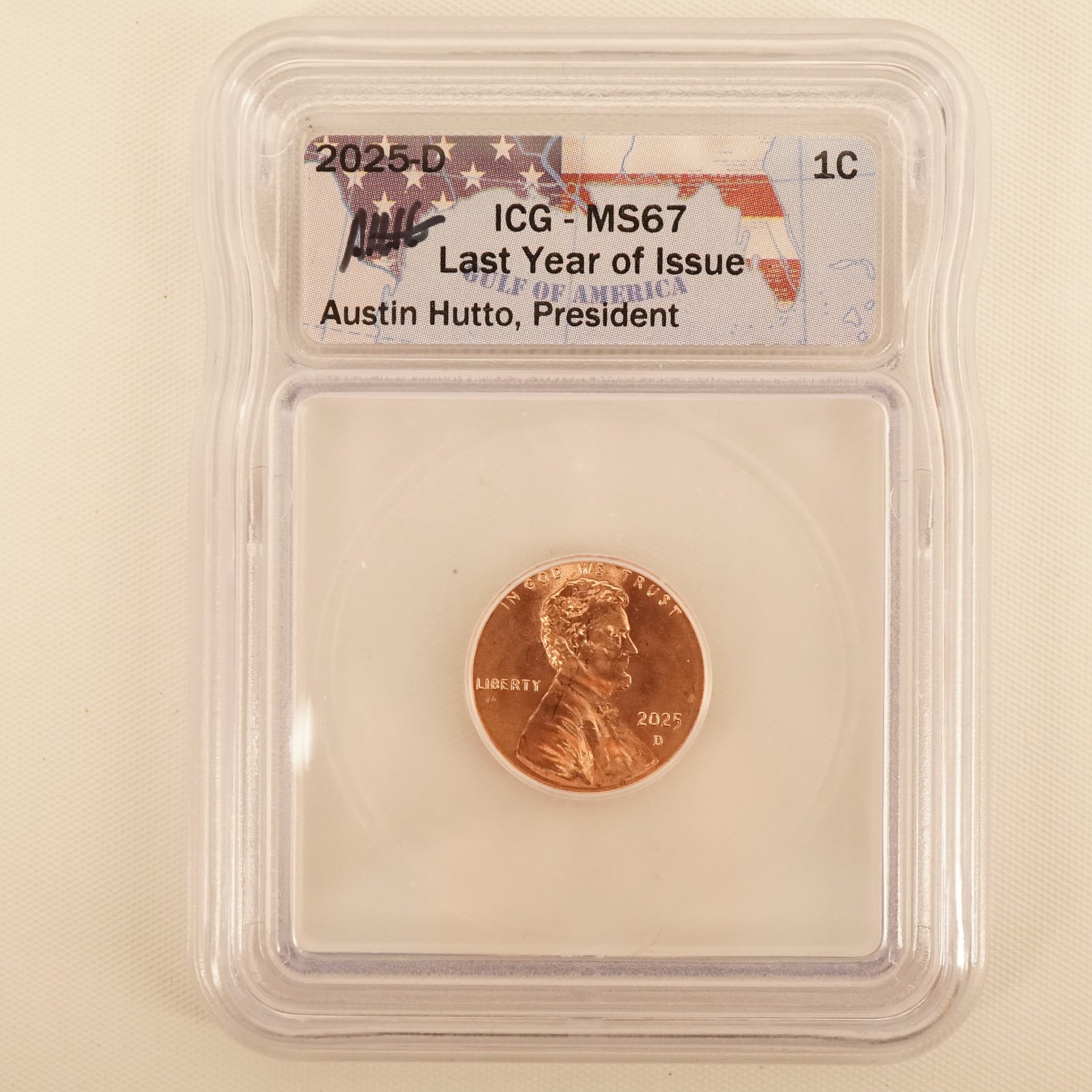 2025-D 1c Last Year of Issue Hutto Signed "Gulf of America" ICG MS 67