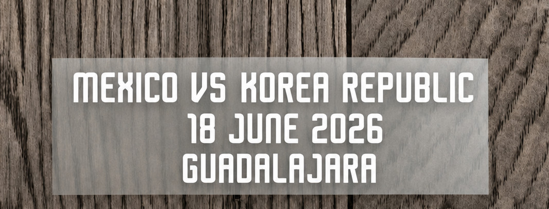 Mondial 2026 MEXICO vs KOREA Match Details GUADALAJARA Patch Badge