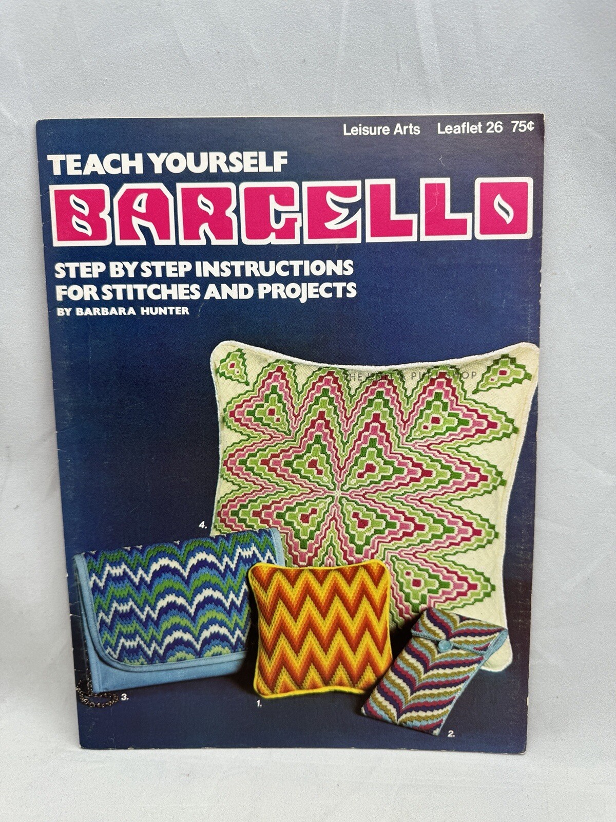 Leisure Arts Teach Yourself Bargello Book 26 Barbara Hunter Vintage 1973 Pattern