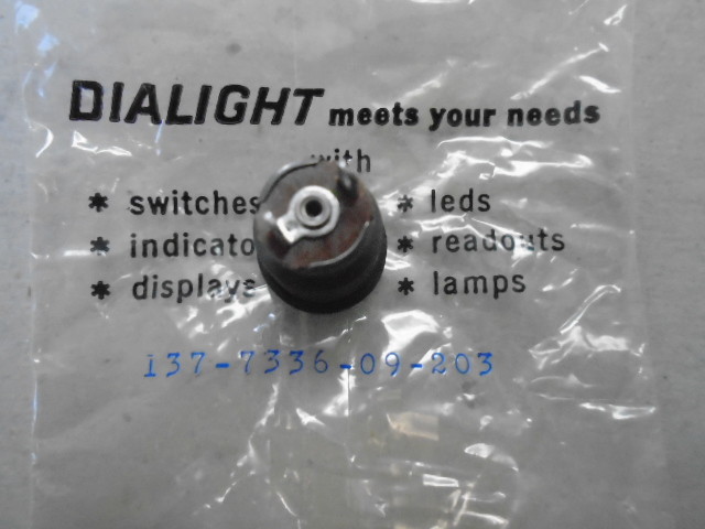 1 EA NOS DIALIGHT INDICATOR LAMP HOLDER  -VARIOUS AIRCRAFT  P/N: 137-7336-09-203