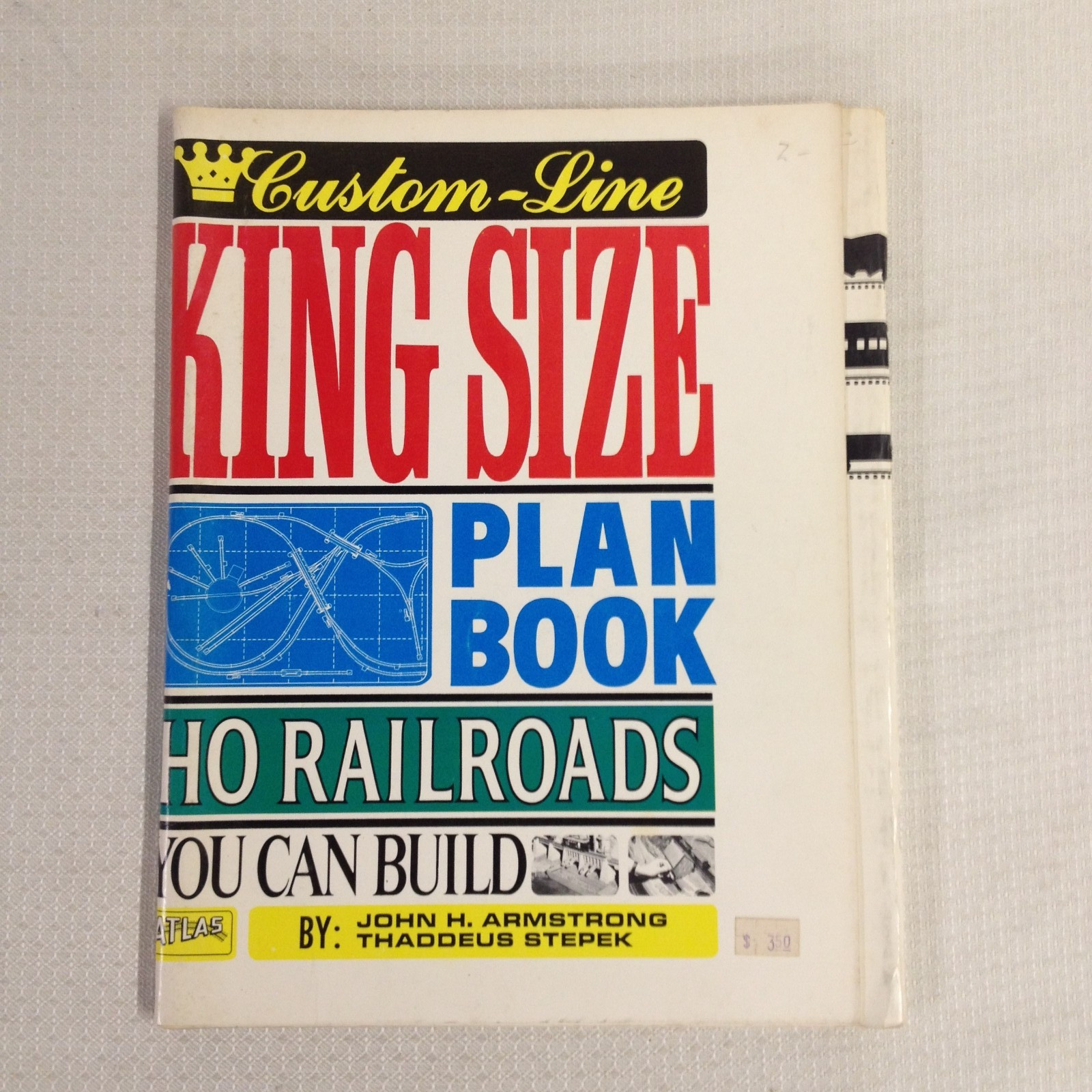 Custom Line King Size Plan Book – HO Railroads You Can Build - Paperback