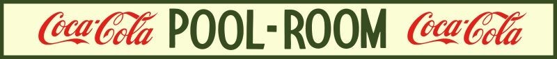 Coca Cola Pool Room, Billiards NEW Sign: 48" Wide Diecut USA STEEL XXL Size