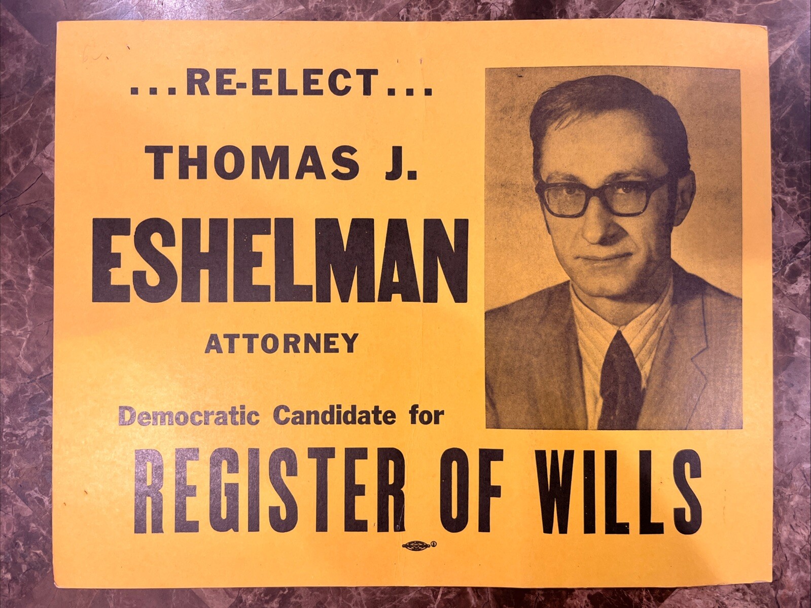 Vintage Political Sign - Democrat Candidate Thomas J. Eshelman Register of Wills