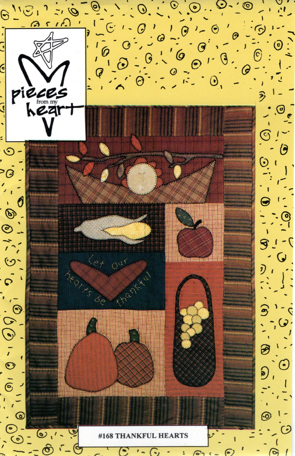 "Thankful Hearts" ©1998 Pieces From My Heart Quilting Piecing Applique Patrn 168